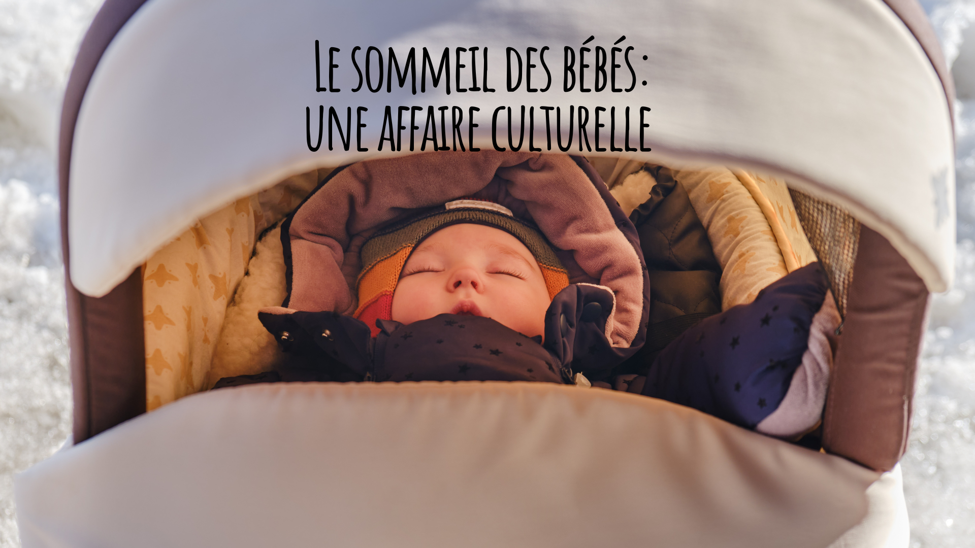 le sommeil des bébés une affaire culturelle suède afrique japon